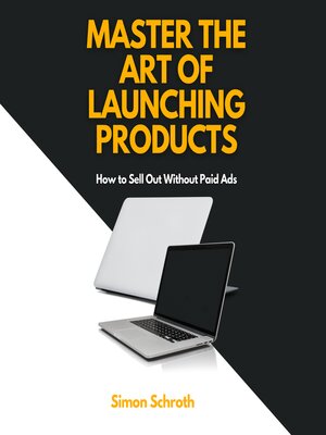 cover image of Master the Art of Launching Products